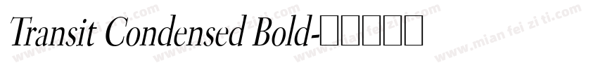 Transit Condensed Bold字体转换